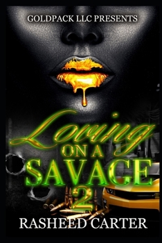 Paperback Loving a savage 2 Book