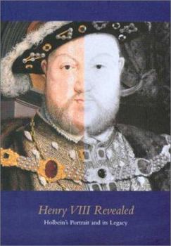 Paperback Henry VIII Revealed: Holbein's Portrait and Its Legacy Book