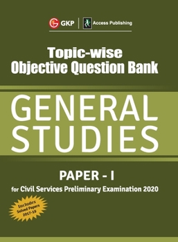 Paperback Topic Wise Objective Question Bank General Studies Paper I for Civil Services Preliminary Examination 2020 Book