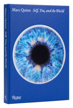 Hardcover Marc Quinn: Self, You, and the World Book
