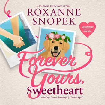 Audio CD Forever Yours, Sweetheart: A Sweetheart Hunters Romance Book