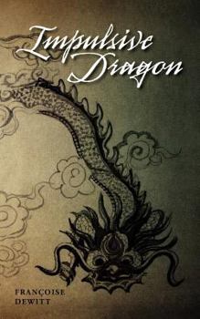 Paperback Impulsive Dragon Book