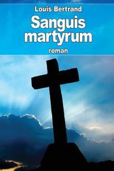 Paperback Sanguis martyrum [French] Book