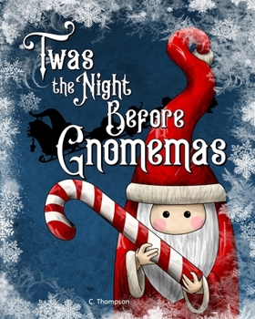 Paperback 'Twas the Night Before Gnomemas Book