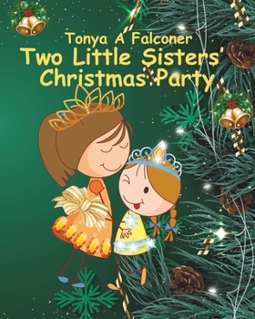 Paperback Two Little Sisters' Christmas Party Book