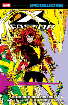 Paperback X-Factor Epic Collection: The Morlock Massacre Book