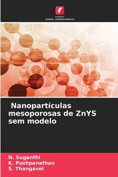 Paperback Nanopartículas mesoporosas de ZnYS sem modelo [Portuguese] Book