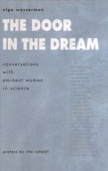 Paperback The Door in the Dream: Conversations with Eminent Women in Science Book