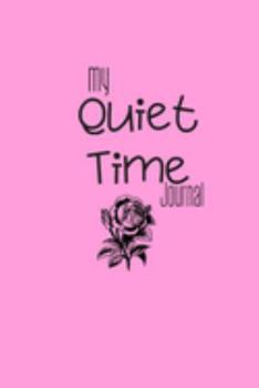 Quiet Time Journal: Me Time, Reflect, Prayer. Cute Fabulous Lovely Notebook/ Diary/ Journal to write in, Lovely Lined Blank designed interior 6 x 9 inches 80 Pages, Gift