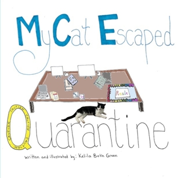 Paperback My Cat Escaped Quarantine Book