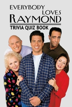 Paperback Everybody Loves Raymond: Trivia Quiz Book