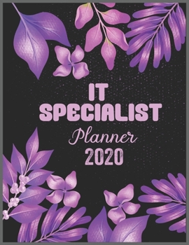 Paperback IT SPECIALIST Planner 2020: Daily Weekly Planner with Monthly quick-view/over view with 2020 calendar Book