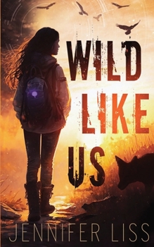 Paperback Wild Like Us Book