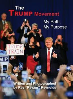 Hardcover The Trump Movement: My Path, My Purpose Book
