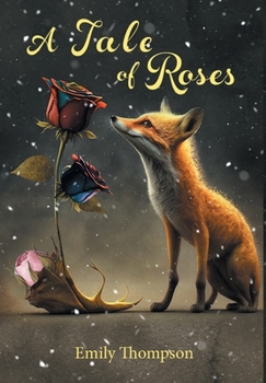 Hardcover A Tale of Roses Book