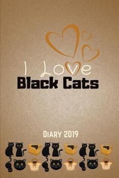 Paperback Diary 2019: I Love Black Cats Book