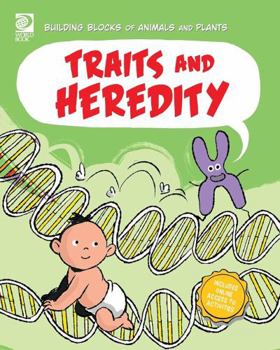 Hardcover Traits and Heredity (Building Blocks of Animals and Plants) Book