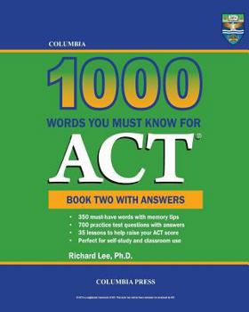 Paperback Columbia 1000 Words You Must Know for ACT: Book Two with Answers Book