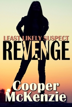 Paperback Least Likely Suspect: Revenge Book