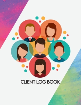 Client Tracking Book: Client Information Book - Customer Appointment Management System - Customer Profile Book - Appointment Book - Client Profile Book