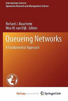 Paperback Queueing Networks: A Fundamental Approach Book