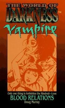 Mass Market Paperback World of Darkness: Vampire: Blood Relations Book