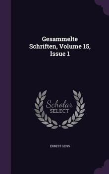 Hardcover Gesammelte Schriften, Volume 15, Issue 1 Book