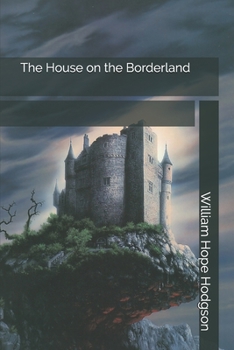 Paperback The House on the Borderland Book