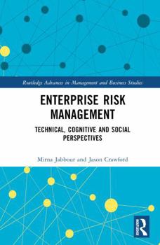 Hardcover Enterprise Risk Management: Technical, Cognitive, and Social Perspectives Book