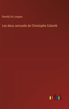 Hardcover Les deux cercueils de Christophe Colomb [French] Book