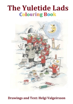 Paperback The Yuletide Lads Colouring Book: The Yuletide Lads Book
