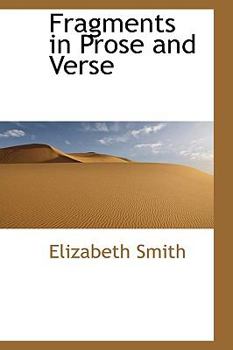 Paperback Fragments in Prose and Verse Book