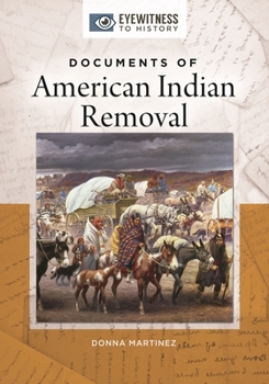 Hardcover Documents of American Indian Removal Book