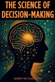 Paperback The Science of Decision-Making Book