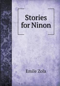Contes à Ninon - Book #1 of the Stories for Ninon