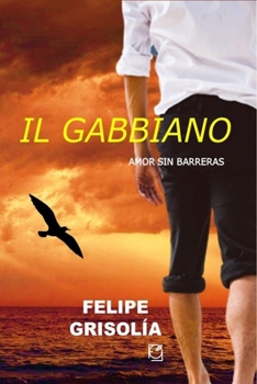 Paperback Il Gabbiano: relato corto - AMOR SIN BARRERAS [Spanish] Book