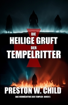 Paperback Die heilige Gruft der Tempelritter [German] Book