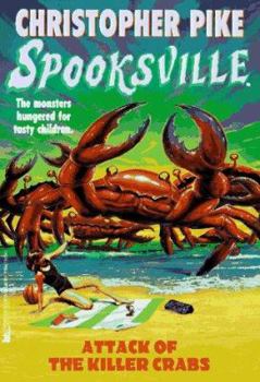 Attack Of The Killer Crabs (Spooksville, #18) - Book #18 of the Spooksville