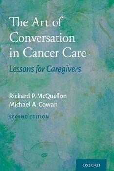 Paperback The Art of Conversation in Cancer Care: Lessons for Caregivers Book