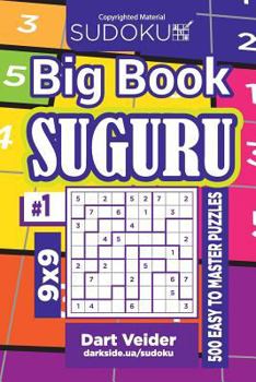 Paperback Sudoku Big Book Suguru - 500 Easy to Master Puzzles 9x9 (Volume 1) Book