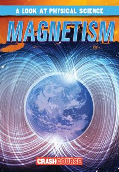 El Magnetismo - Book  of the Look at Physical Science