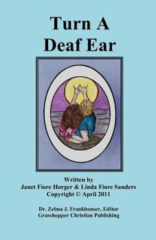 Paperback Turn a Deaf Ear: Linda Fiore Sanders Book