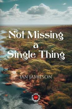 Paperback Not Missing a Single Thing Book