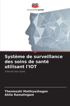 Paperback Système de surveillance des soins de santé utilisant l'IOT [French] Book