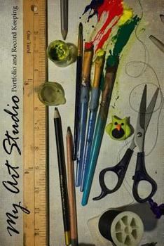 Paperback My Art Studio: Project Log Book and Record Keeping Book