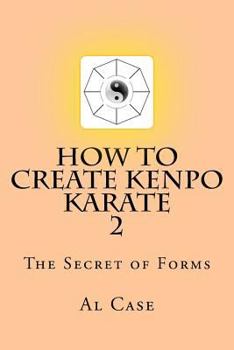 Paperback HowCreateKenpo 2: The Secret of Forms Book