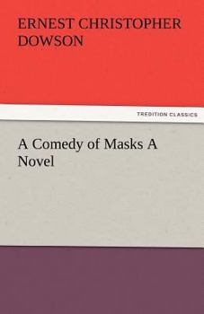Paperback A Comedy of Masks a Novel Book