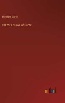 Hardcover The Vita Nuova of Dante Book