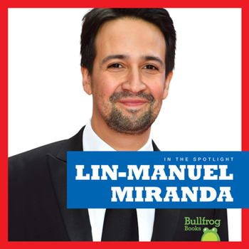 Lin-Manuel Miranda - Book  of the In the Spotlight