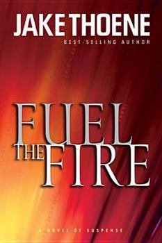 Fuel The Fire - Book #3 of the Chapter 16